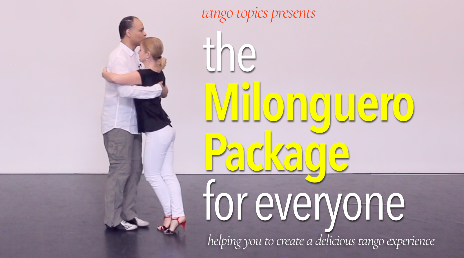 The Milonguero Package